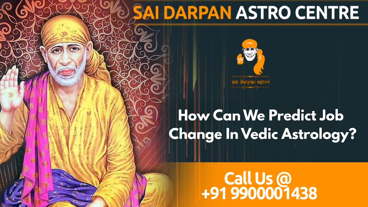 How Can We Predict Job Change in Vedic Astrology?